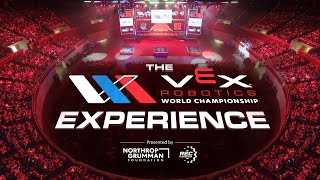 The VEX Worlds Experience 2022