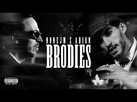 Nonejm x ADION - BRODIES [Official Video]