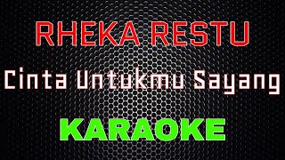 Download lagu Rheka Restu - Cinta Untukmu Sayang [Karaoke] | LMusical mp3