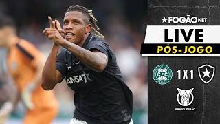 FOGÃONET LIVE: CORITIBA 1X1 BOTAFOGO (PÓS JOGO) | CAMPEONATO BRASILEIRO 2026 | 30° RODADA