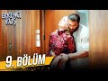 Erkenci Kuş 9 Bölüm FULL HD