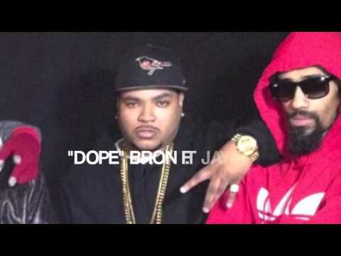 "DOPE" BRON & JAYMAZIN NEW VIDEO + MORE