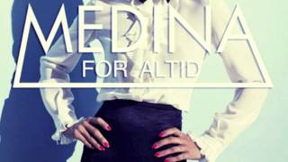 Medina - For Altid