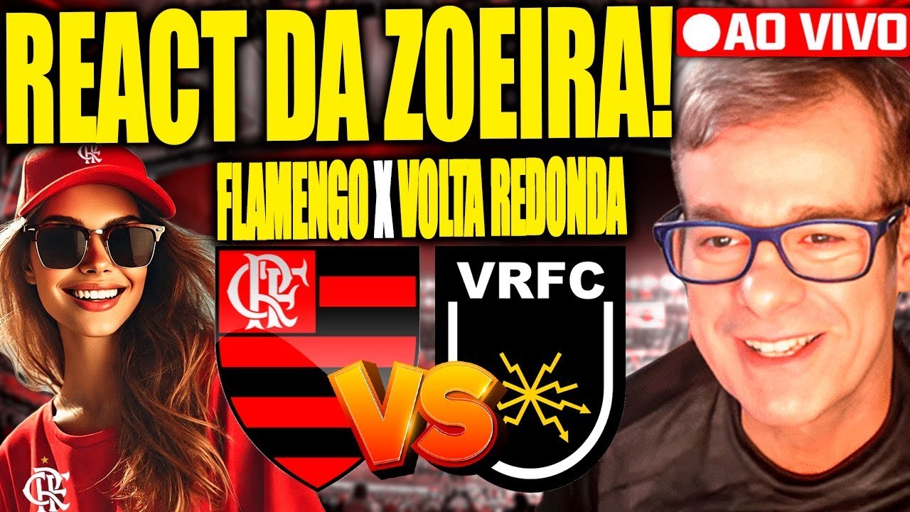 REACT RAIZ AO VIVO! FLA X VOLTA REDONDA! ESTREIA DO TIME TITULAR! AO VIVO!