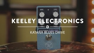 Video thumbnail for Keeley Katana Blues Drive | Reverb Demo Video by Reverb