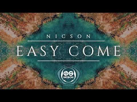 Easy Come - Nicson