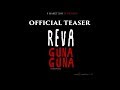 Reva Guna Guna - Teaser