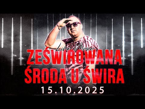 DJ ŚWIRU On Air ZeŚwirowana Środa (15.10.2025)