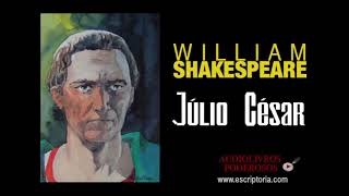 Julio Cesar, Shakespeare. Audiobook completo.