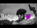 Badmashi Nahin Karni Mere Bhai Boy Attitude Shayari Status 2 0 Full HD