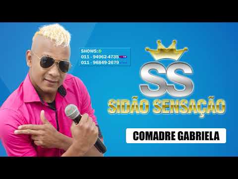 SIDÃO SENSAÇÃO - COMADRE GABRIELA