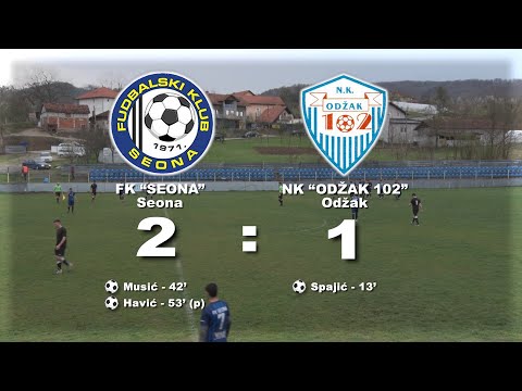 FK SEONA-NK ODŽAK 102 2:1 (SPORNE SUDAČKE ODLUKE, SVI GOLOVI I NAJBOLJE PRILIKE)