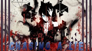 MIX (AMV) - Chasing A Lie [HD]