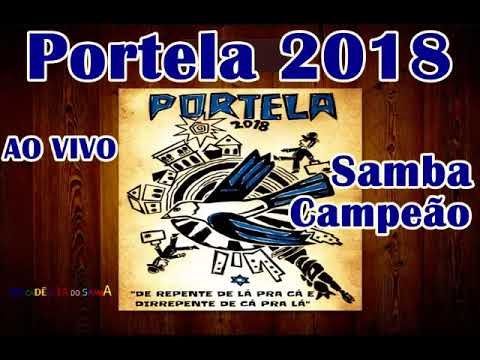 PORTELA 2018 | SAMBA CAMPEÃO AO VIVO