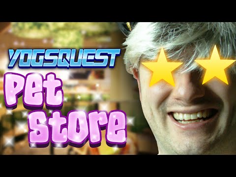 YogsQuest 2 - Episode 17 - Pet Store