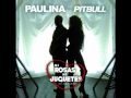 Paulina Rubio Feat. Pitbull - Ni Rosas Ni Juguetes ...