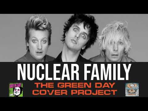 Nuclear Family - The Green Day Cover Project