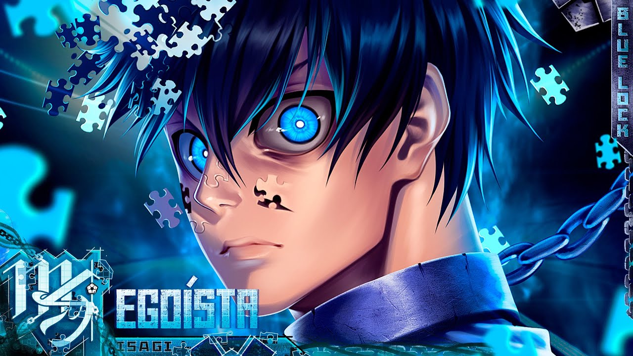 Isagi Yoichi (Blue Lock) - Egoísta | M4rkim