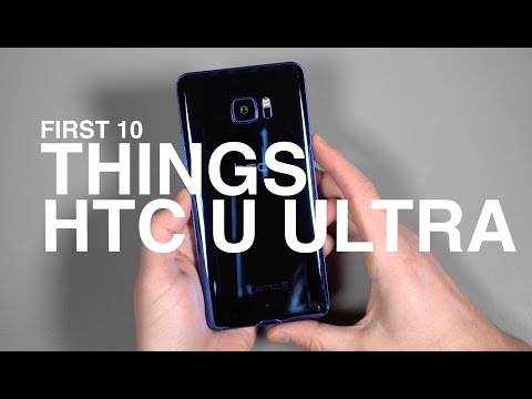 HTC U Ultra:  First 10 Things to Do!