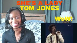 My Reaction To She&#39;s A lady- Tom Jones