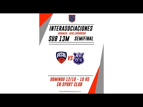 PROVINCIAL INTERASOCIACIONES SUB 13 M - SEMIFINAL | SANTAFESINA vs. OESTE