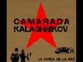 Camarada Kalashnikov-Mockba '993 