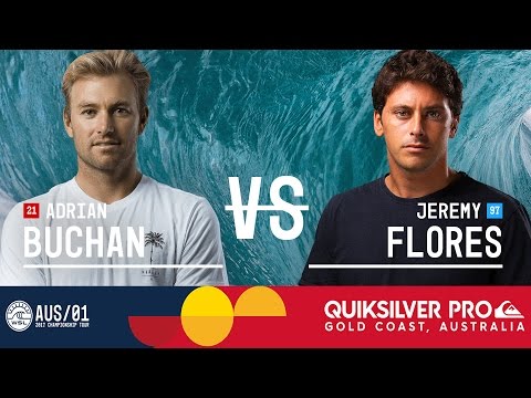 Adrian Buchan vs. Jeremy Flores - Quiksilver Pro Gold Coast 2017 Round Two, Heat 6