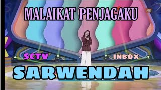SARWENDAH - " MALAIKAT PENJAGAKU " -inbox sctv