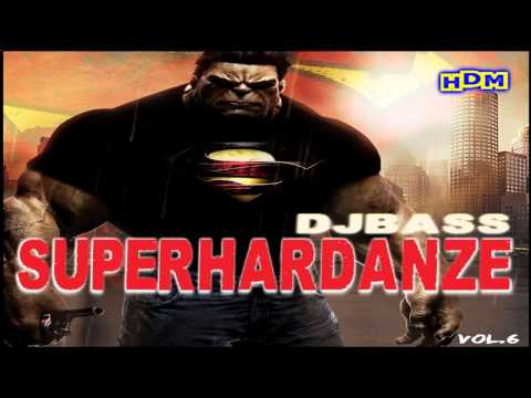 Dj Bass - SuperHardanZe vol.6