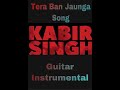 Tera Ban Jaunga Classic Version Guitar Instrumental
