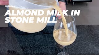 Almond milk on stone mill