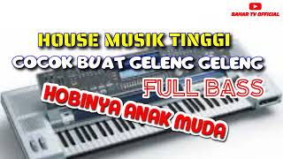 Download lagu DJ TINGGI TINGGI ,HOUSE MUSIK KN 2400 TECHNICS, JANGAN SAMPAI KETINGGALAN mp3