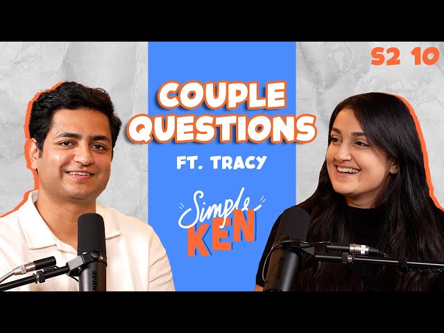 Simple Ken Podcast | S02E10 Couple Questions Feat. Tracy SDDEFAULT Thumbnail