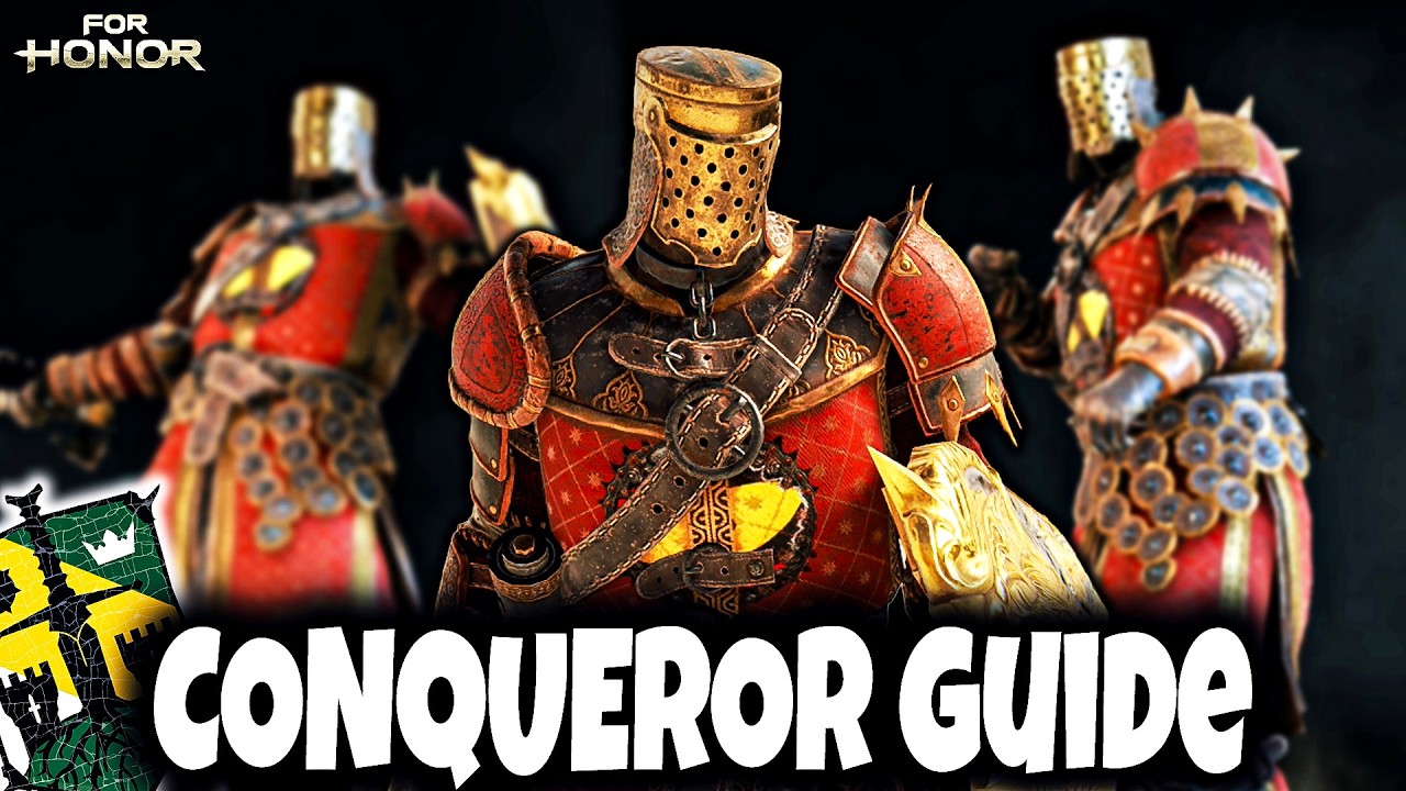The ONLY Conqueror Guide you will need in 2026! | For honor