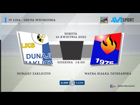 Dunajec Zakliczyn vs Watra Białka Tatrzańska