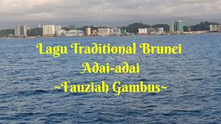 Download lagu Lagu traditional Brunei | Adai-adai | Fauziah Gambus mp3 Download lagu Lagu traditional Brunei | Adai-adai | Fauziah Gambus mp3