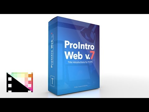 ProIntro Web Volume 7 - Professional Introductions for Final Cut Pro X - Pixel Film Studios