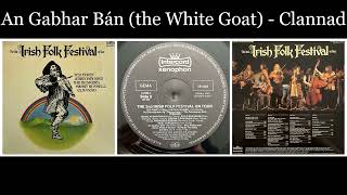 Various - The 2rd Irish Folk Festival on tour - 20 An Gabhar Bán (The White Goat) - Clannad
