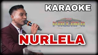 Download lagu Nurlela Karaoke Gerry Mahesa New Pallapa mp3