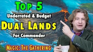 MTG - Top 5 Underrated and Budget Dual Lands For Commander! Magic: The Gathering