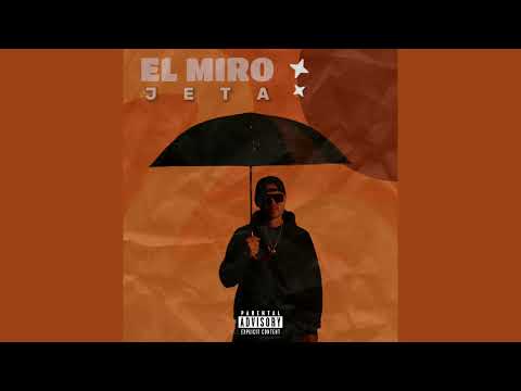 EL MIRO - JETA (Official Audio)