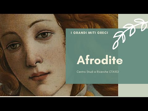 I GRANDI MITI GRECI: AFRODITE