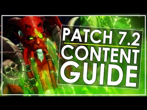 Patch 7.2 Content Guide: Overview of All The New Content You Can Do