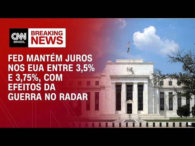 Fed mantém juros nos EUA entre 3,5% e 3,75%, com efeitos da guerra no radar | MONEY NEWS