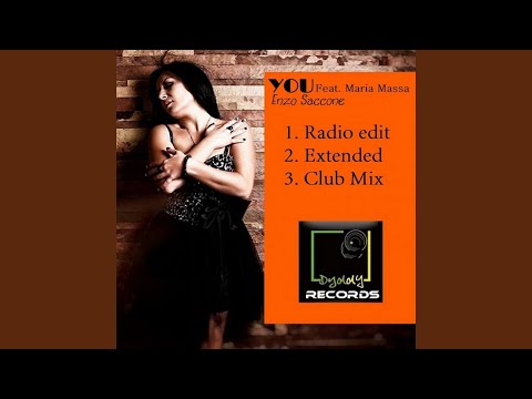 You (Extended) (feat. Maria Massa)