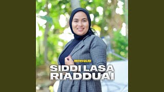 Download lagu Siddi Lasa Riadduai mp3 Download lagu Siddi Lasa Riadduai mp3