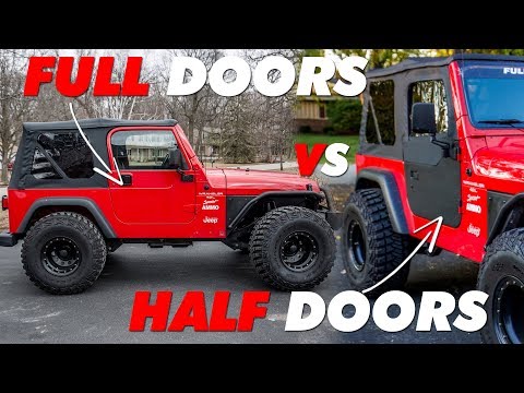 Jeep TJ Half Doors VS Full Doors