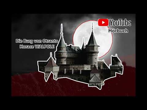 Die Burg von Otranto - KOMPLETTES HÖRBUCH - Gothic & Fantasy | Hörbücher
