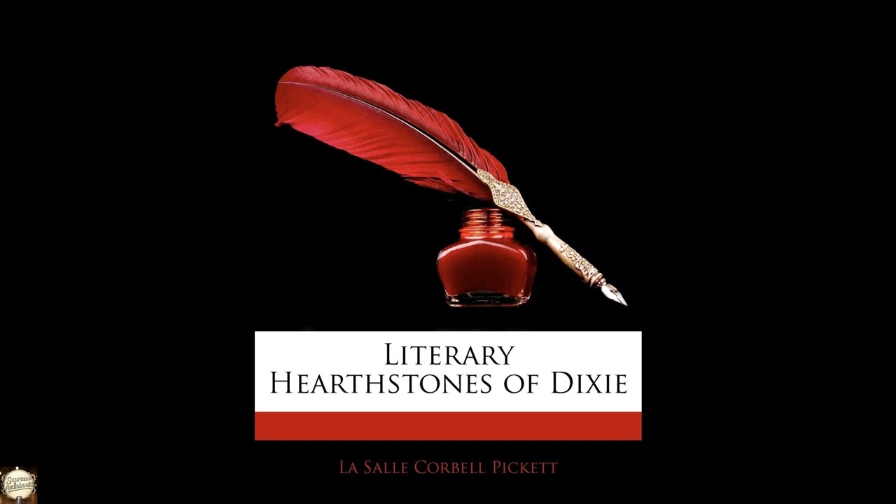 Literary Hearthstones of Dixie