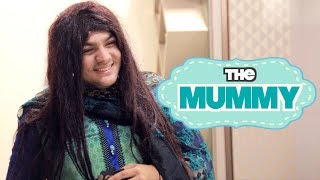 The Mummy | Ashish Chanchlani